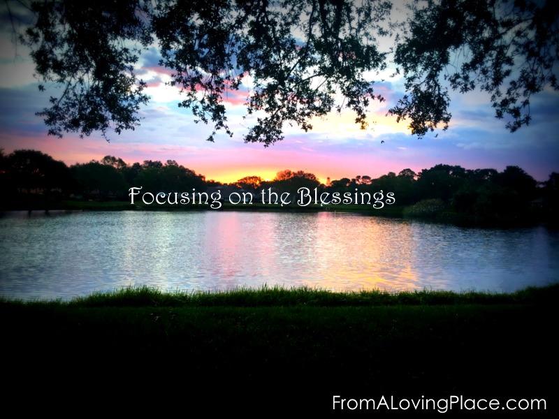 Focusing on the&nbsp;Blessings