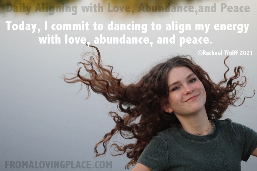 Daily Aligning with Love, Abundance, and Peace&nbsp;#311