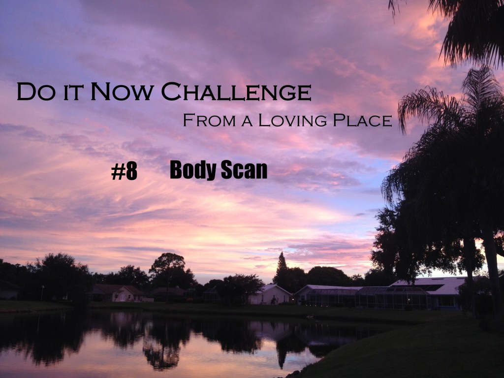 Do It Now Challenge&nbsp;#8