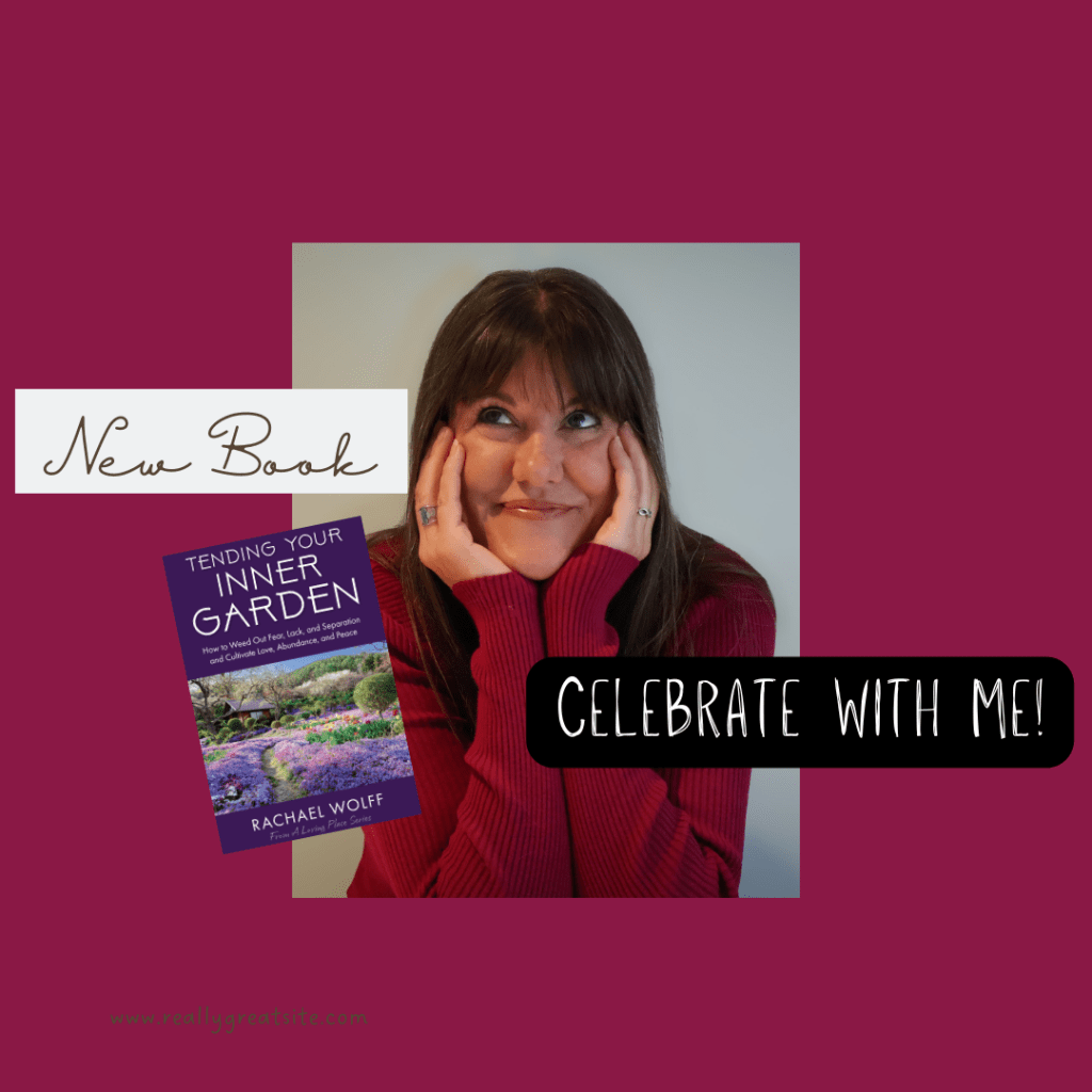 NEW BOOK: TENDING YOUR INNER GARDEN